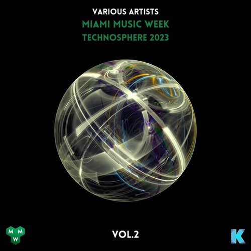 VA - Technosphere Miami Music Week 2023, Vol. 2 [KR196]